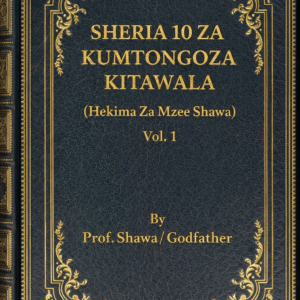SHERIA 10 ZA KUMTONGOZA KITAWALA